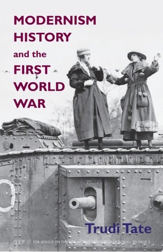 Modernism, History and the First World War