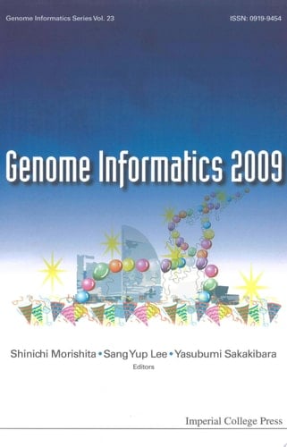 Genome Informatics 2009 Proceedings of the 20th International Conference : Pacifico Yokohama, Japan, 14-16 December 2009
