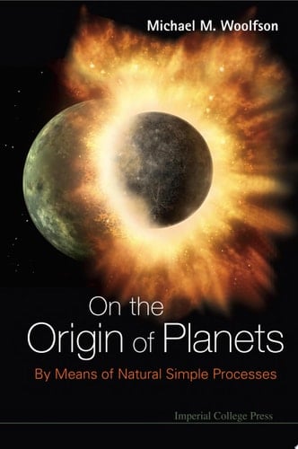 On the Origin of Planets By Means of Natural Simple Processes