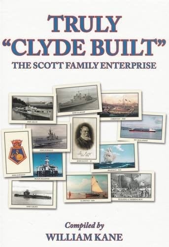 Truly Clyde Built The Scott Family Enterprise, Scotts' of Greenock