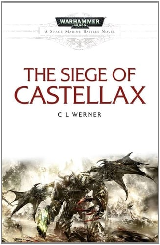 The Siege of Castellax