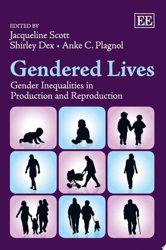 Gendered Lives Gender Inequalities in Production and Reproduction
