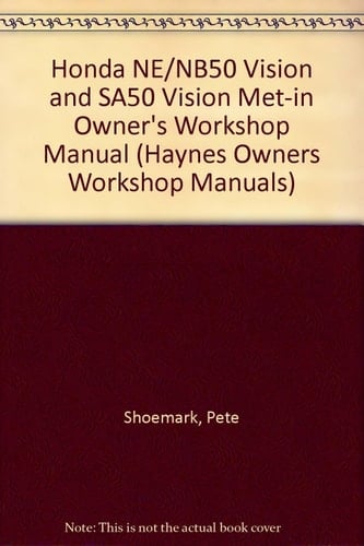 Honda NE/NB50 Vision & SA50 Vision Met-in Owners Workshop Manual
