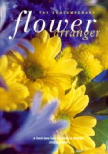 The Complete Flower Arranger's Companion