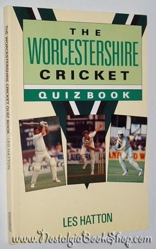 The Worcestershire Cricket Quiz Book
