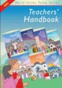 World Faiths Today Series Teachers' Handbook