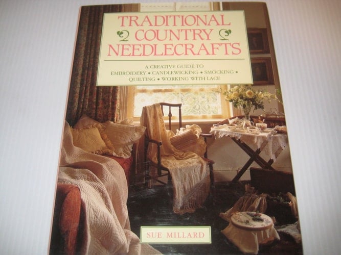 Traditional Country Needlecrafts