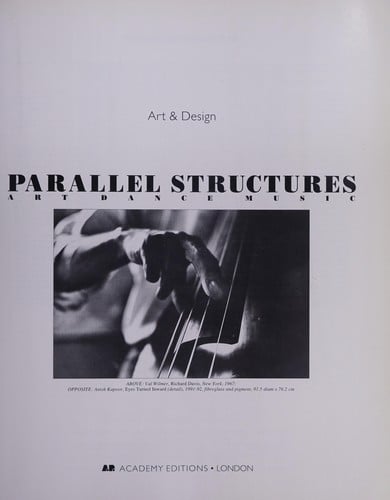 Parallel Structures: Art Dance Music (Art and Design Profiles)