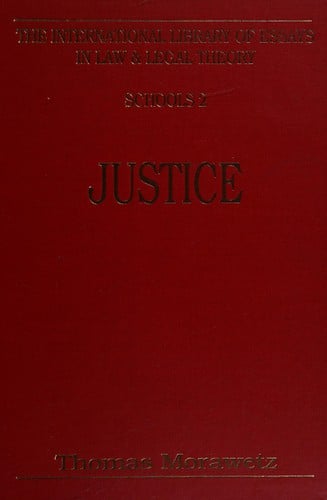 Justice (The International Library of Essays in Law & Legal Theory)