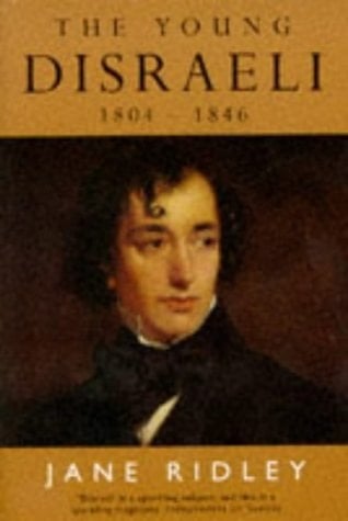 The Young Disraeli, 1804-1846