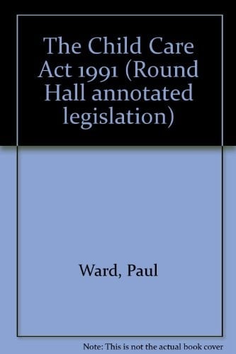 The Child Care Act 1991