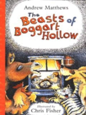 The Beasts Of Boggart Hollow