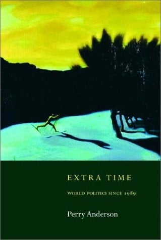 Extra Time : World Politics since 1989