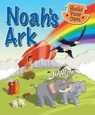 Build Your Own Noahs Ark
