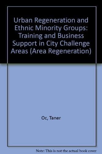 Urban Regeneration and Ethnic Minority Groups Training and Business Support in City Challenge Areas