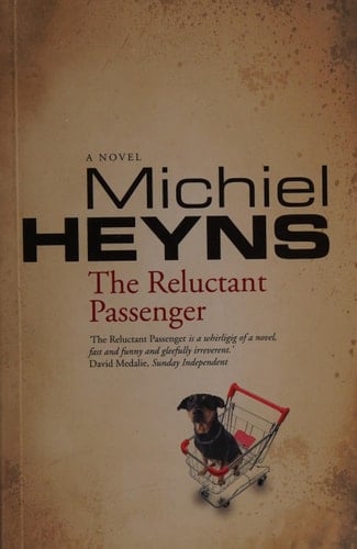 The Reluctant Passenger A Novel