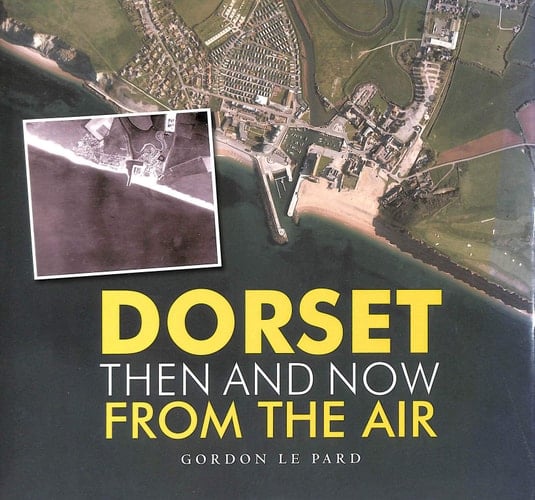 Dorset Then and Now from the Air