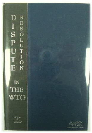 Dispute Resolution in the WTO