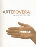 Arte Povera Art from Italy 1967-2002
