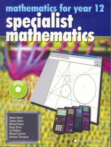 Mathematics for Year 12 Specialist Mathematics