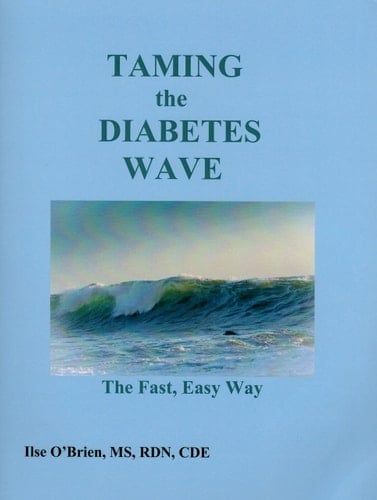 Taming the Diabetes Wave: The Fast and Easy Way to Control Diabetes