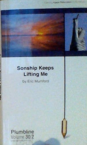 Sonship Keeps Lifting Me