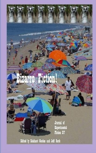 Bizarro Fiction!