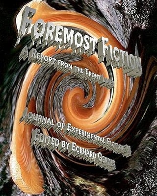 Journal of Experimental Fiction 34 Foremost Fiction