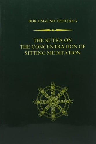 Sutra on the Concentration of Sitting Meditation, The
