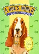 A Dog's World A Picture Frame Pop-up Book