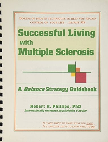 Successful Living with Multiple Sclerosis A Balance Strategy Guidebook
