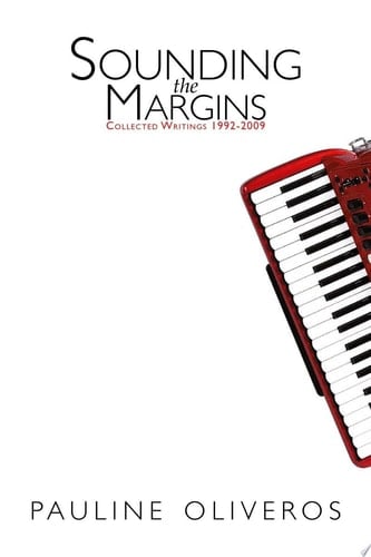 Sounding the Margins Collected Writings 1992-2009