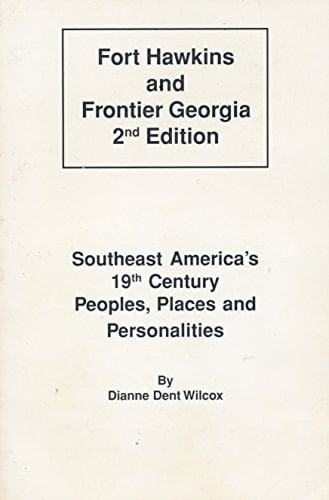 Fort Hawkins and Frontier Georgia