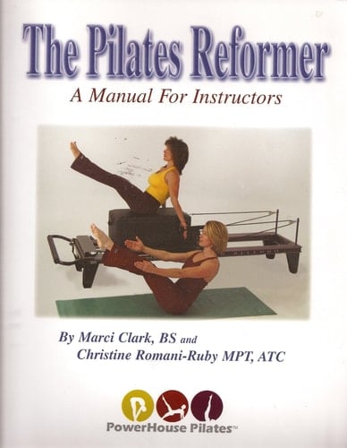The Pilates Reformer A Manual for Instructors