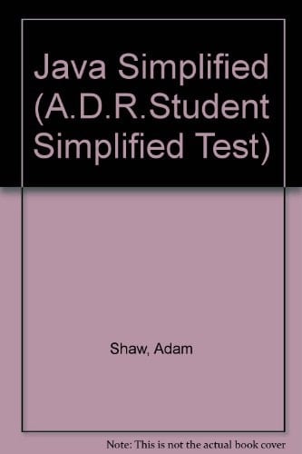 Java Simplified For Students and Beginners