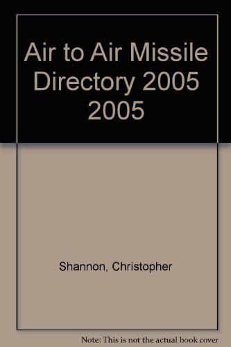 Air to Air Missile Directory 2005 2005