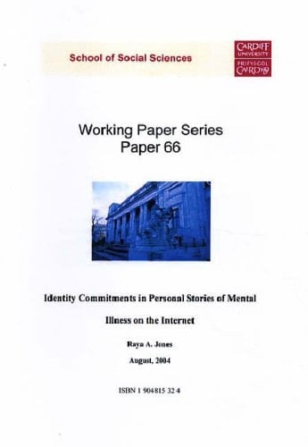 Identity Commitments in Personal Stories of Mental Illness on the Internet (Working Paper Series)