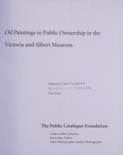 Oil Paintings in Public Ownership in the Victoria and Albert Museum