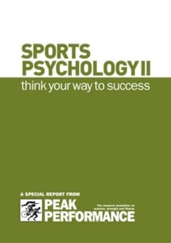 Sports Psychology II Think Your Way to Success