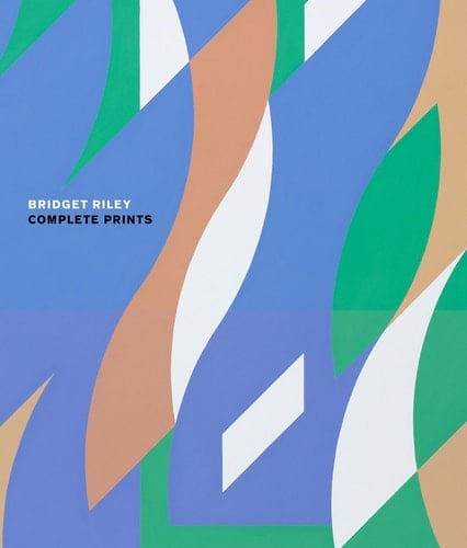 Bridget Riley: Complete Prints 1962-2010