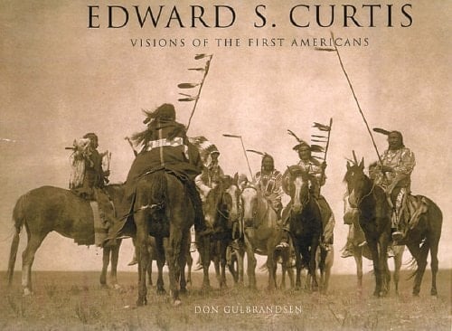 Edward S. Curtis Visions of the First Americans