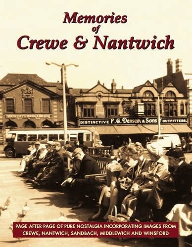 Memories of Crewe and Nantwich