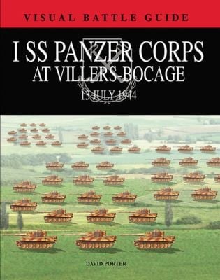 1st Ss Panzer Corps At Villers Bocage