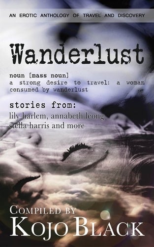 Wanderlust Five Erotic Tales of Women on the Move
