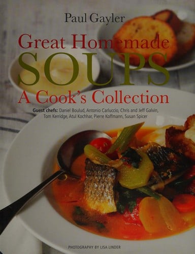 Great Homemade Soups A Cooks Collection