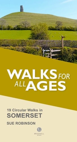 Walks for All Ages Somerset
