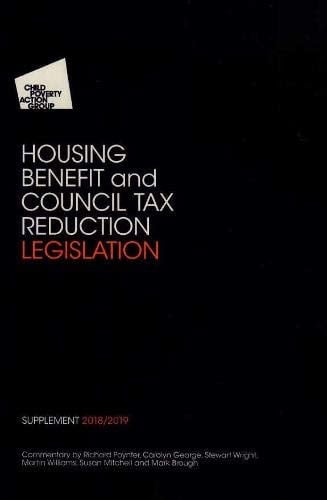CPAG's Supplement Housing Benefit Legislation 2018/19 31st Edition