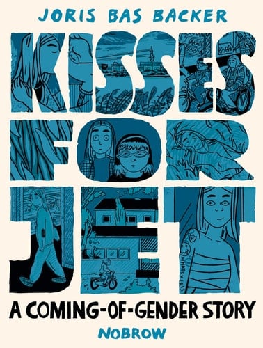Kisses For Jet A Coming-of-Gender Story