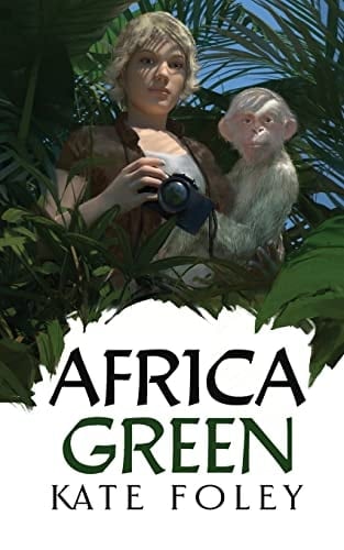 Africa Green The Further Adventures of Isabella Green