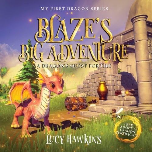 Blaze's Big Adventure A Dragon's Quest For Fire